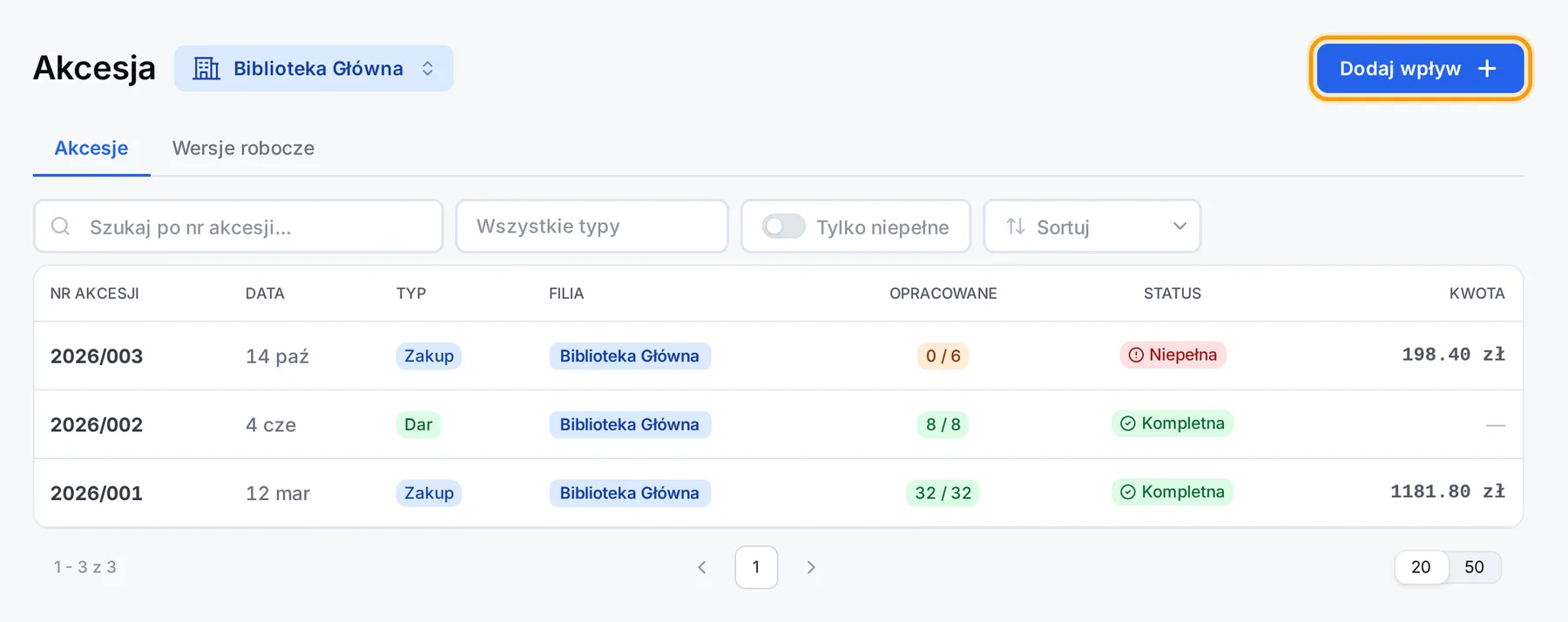 Lista akcesji z kolumnami Nr akcesji, Data, Typ, Filia, Opracowane, Status i Kwota