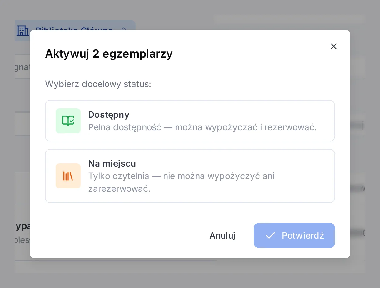 Okno Aktywuj 2 egzemplarzy z wyborem Dostępny lub Na miejscu